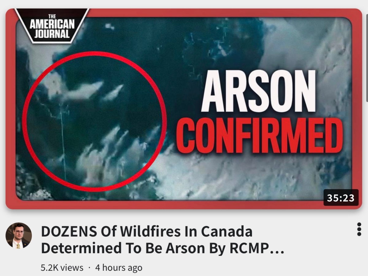 DOZENS Of Wildfires In Canada Determined To Be Arson By RCMP Investigators
